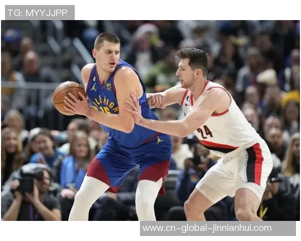 5月4日NBA季后赛精彩回顾开拓者对决掘金全场比赛录像分析